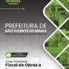 Fiscal de Obras e Posturas São Vicente de Minas MG | Apostila 2026