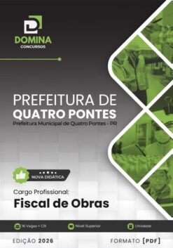 Fiscal de Obras Quatro Pontes PR | Apostila 2026
