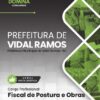 Fiscal de Postura e Obras Vidal Ramos SC | Apostila 2026