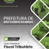 Fiscal Tributário São Vicente de Minas MG | Apostila 2026