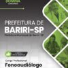 Fonoaudiólogo Bariri SP | Apostila 2026
