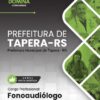 Fonoaudiólogo Tapera RS | Apostila 2026 2 Fonoaudiólogo Tapera RS | Apostila 2026