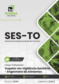 Inspetor em Vigilância Sanitária Engenheiro de Alimentos SES TO | Apostila 2026