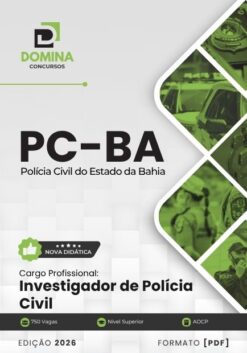 Investigador de Polícia Civil PC BA | Apostila 2026