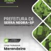 Merendeira Serra Negra SP | Apostila 2026 3 Merendeira Serra Negra SP | Apostila 2026