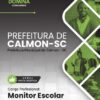 Monitor Escolar Prefeitura de Calmon SC | Apostila 2026