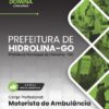 Motorista de Ambulância Hidrolina GO | Apostila 2026