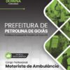 Motorista de Ambulância Petrolina de Goiás GO | Apostila 2027 3 Motorista de Ambulância Petrolina de Goiás GO | Apostila 2027