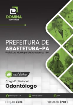 Odontólogo Abaetetuba PA | Apostila 2026