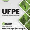 Odontólogo Cirurgião UFPE | Apostila 2027 2 Odontólogo Cirurgião UFPE | Apostila 2027