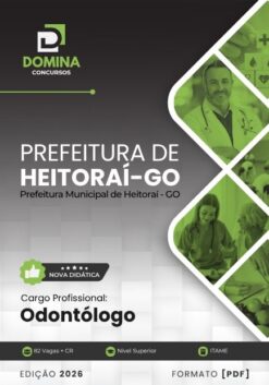 Odontólogo Heitoraí GO | Apostila 2026