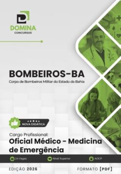 Oficial Médico Medicina de Emergência Bombeiros BA | Apostila 2026