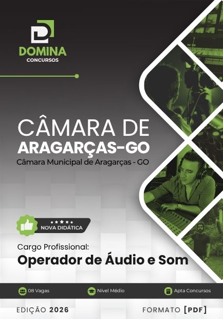 Operador de Áudio e Som Câmara Aragarças GO | Apostila 2026 1 Operador de Áudio e Som Câmara Aragarças GO | Apostila 2026