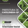 Orientador Social Cafelândia SP | Apostila 2026