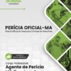 Perícia Oficial MA Agente de Perícia Médico Legal | Apostila 2027
