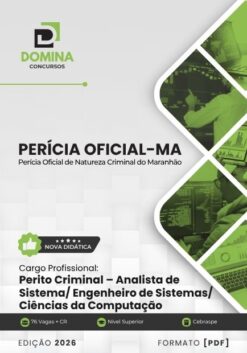 Perícia Oficial MA Analista de Sistema | Apostila 2027