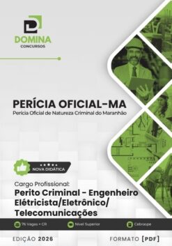 Perícia Oficial MA Engenheiro Eletricista | Apostila 2027