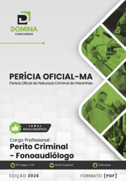 Perícia Oficial MA Fonoaudiólogo | Apostila 2027