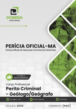 Perícia Oficial MA Geólogo e Geógrafo | Apostila 2027