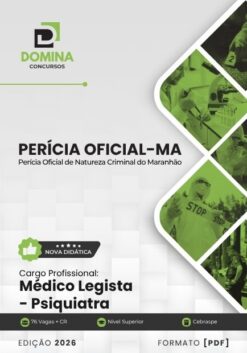 Perícia Oficial MA Médico Psiquiatra | Apostila 2027