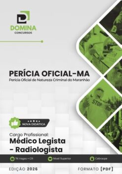 Perícia Oficial MA Médico Radiologista | Apostila 2027