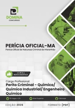 Perícia Oficial MA Perito Criminal Químico | Apostila 2027