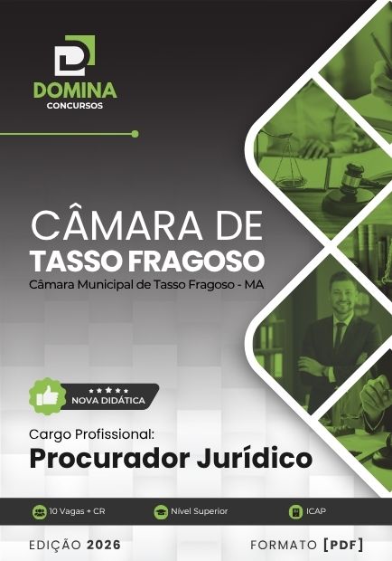 Procurador Jurídico Câmara Tasso Fragoso MA | Apostila 2026 1 Procurador Jurídico Câmara Tasso Fragoso MA | Apostila 2026