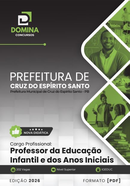 Professor da Educação Infantil Cruz do Espírito Santo PB | Apostila 2026 1 Professor da Educação Infantil Cruz do Espírito Santo PB | Apostila 2026