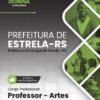 Professor de Artes Estrela RS | Apostila 2026