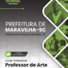 Professor de Artes Maravilha SC | Apostila 2026 3 Professor de Artes Maravilha SC | Apostila 2026