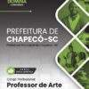 Professor de Artes Prefeitura Chapecó SC | Apostila 2026