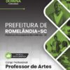 Professor de Artes Prefeitura Romelândia SC | Apostila 2026