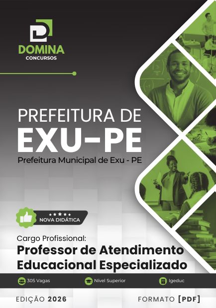 Professor de Atendimento Educacional Especializado EXU PE | Apostila 2026 1 Professor de Atendimento Educacional Especializado EXU PE | Apostila 2026