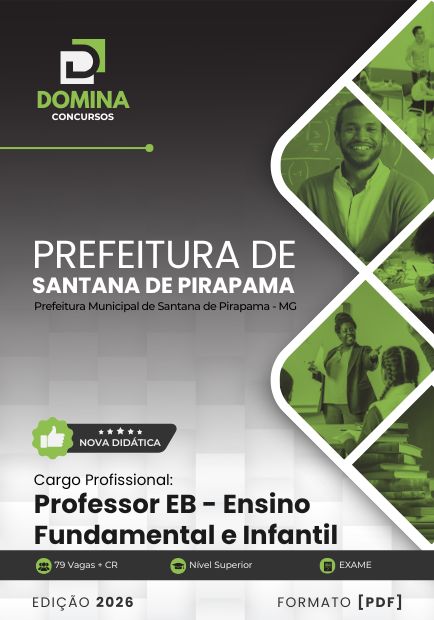 Professor de Educação Básica Santana de Pirapama MG | Apostila 2026 1 Professor de Educação Básica Santana de Pirapama MG | Apostila 2026