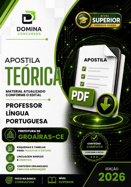 Professor de Português Groaíras CE | Apostila 2026 1 Professor de Português Groaíras CE | Apostila 2026