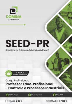 Professor Educação Profissional Controle e Processos Industriais SEED PR | Apostila 2026