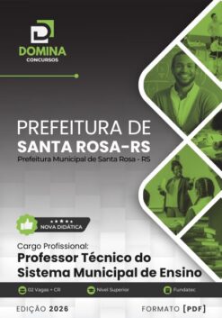 Professor Técnico do Sistema Municipal de Ensino Santa Rosa RS | Apostila 2026