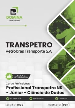 Profissional Transpetro Júnior Ciência de Dados TRANSPETRO | Apostila 2026