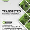 Profissional Transpetro Júnior Comercialização e Logística Comércio e Suprimentos TRANSPETRO | Apostila 2026
