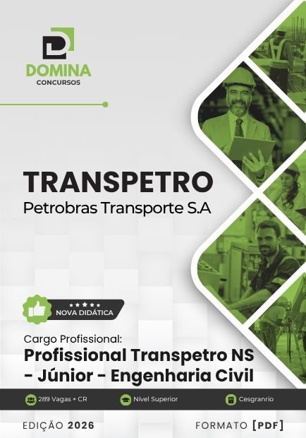 Profissional Transpetro Júnior Engenharia Civil TRANSPETRO | Apostila 2026 1 Profissional Transpetro Júnior Engenharia Civil TRANSPETRO | Apostila 2026