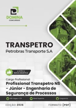 Profissional Transpetro Júnior Engenharia de Segurança de Processo TRANSPETRO | Apostila 2026