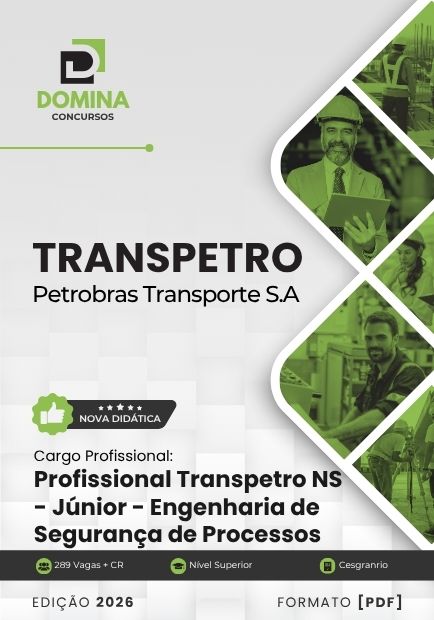 Profissional Transpetro Júnior Engenharia de Segurança de Processo TRANSPETRO | Apostila 2026 1 Profissional Transpetro Júnior Engenharia de Segurança de Processo TRANSPETRO | Apostila 2026