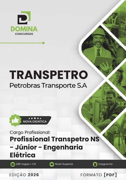 Profissional Transpetro Júnior Engenharia Elétrica TRANSPETRO | Apostila 2026 1 Profissional Transpetro Júnior Engenharia Elétrica TRANSPETRO | Apostila 2026