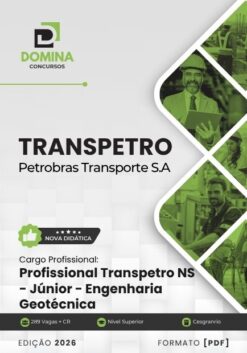 Profissional Transpetro Júnior Engenharia Geotécnica TRANSPETRO | Apostila 2026