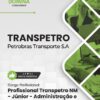 Profissional Transpetro Júnior Nível Médio Administração e Controle TRANSPETRO | Apostila 2026