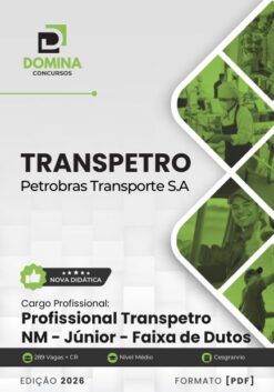 Profissional Transpetro Júnior Nível Médio Faixa de Dutos TRANSPETRO | Apostila 2026