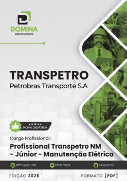 Profissional Transpetro Júnior Nível Médio Manutenção Elétrica TRANSPETRO | Apostila 2026