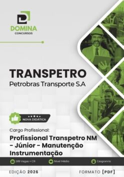 Profissional Transpetro Júnior Nível Médio Manutenção Instrumentação TRANSPETRO | Apostila 2026