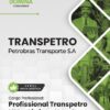 Profissional Transpetro Júnior Nível Médio Naval TRANSPETRO | Apostila 2026