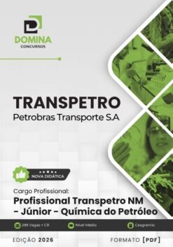 Profissional Transpetro Júnior Nível Médio Química do Petróleo TRANSPETRO | Apostila 2026